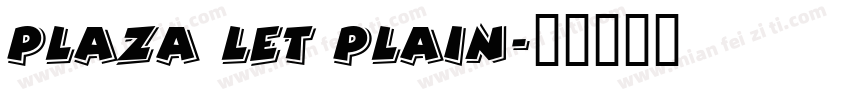 Plaza LET Plain字体转换